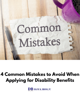 4 Common Mistakes to Avoid When Applying for Disability Benefits